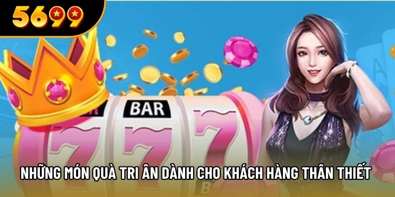 Những món quà tri ân dành cho khách hàng thân thiết