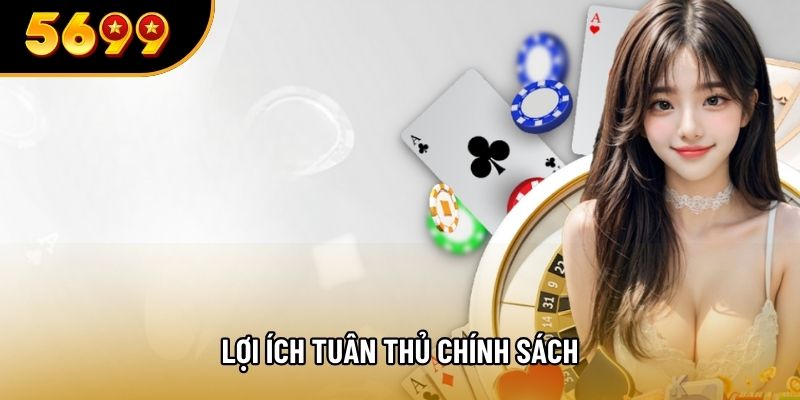 Lợi ích tuân thủ chính sách